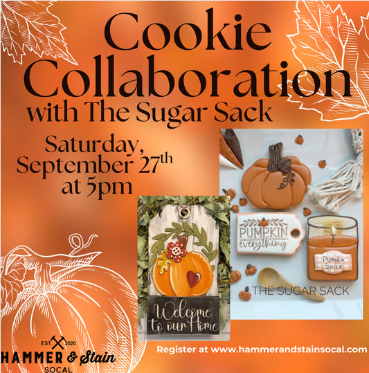 Saturday, September 27th @5pm-Cookie Collaboration with The Sugar Sack