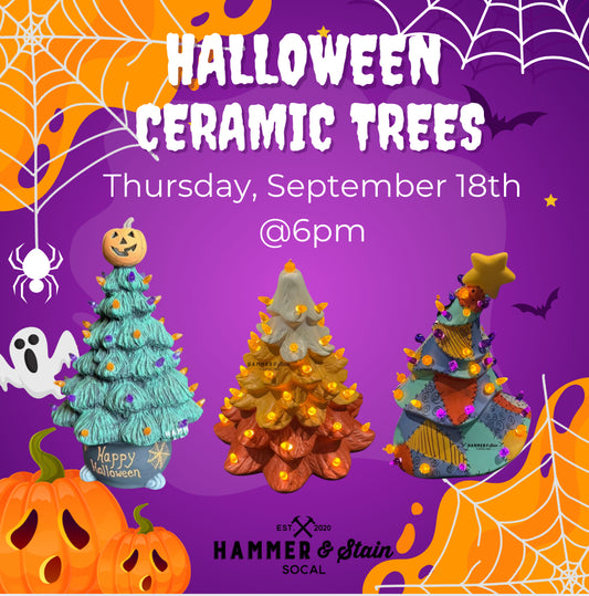 Thursday, September 18th @ 6pm-Ceramic Halloween Trees