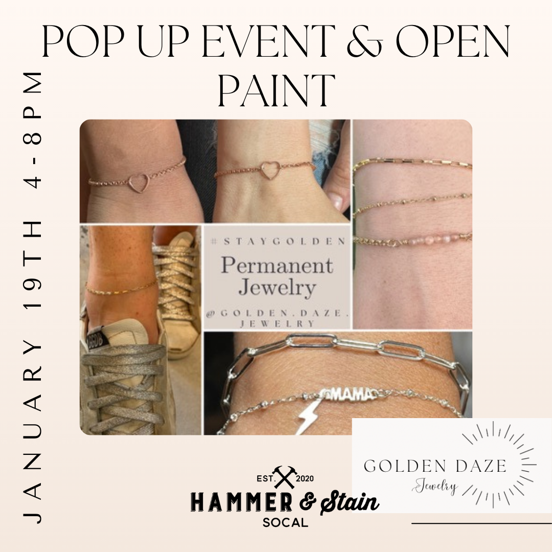 1/19/24-Golden Daze Permanent Jewelry Pop Up Event and open paint